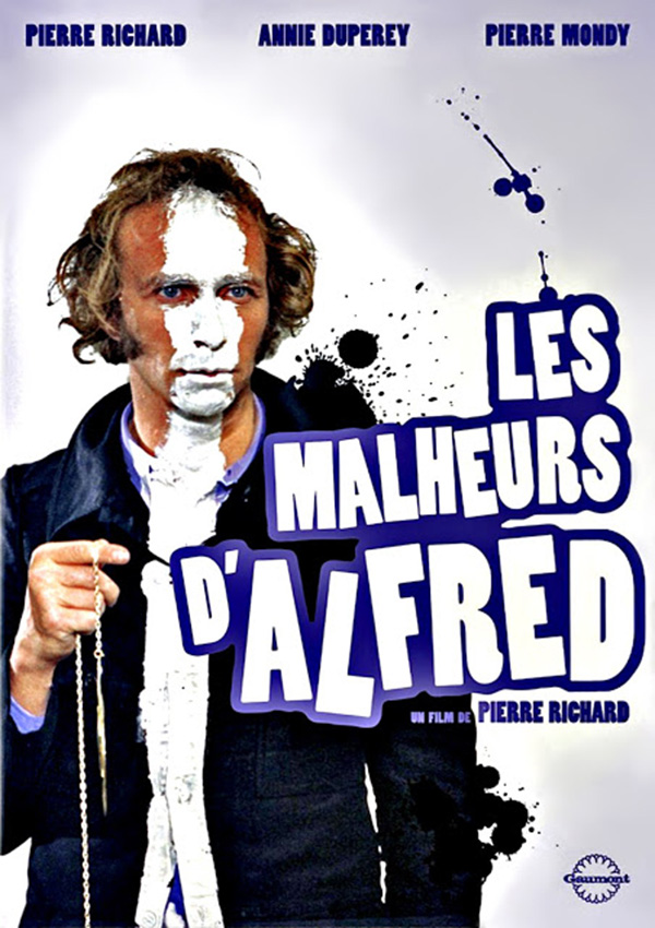 Affiche "Les malheurs d'Alfred" avec Pierre Richard © Photo sous Copyright 
