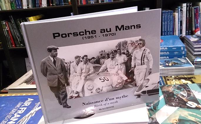 Porsche au Mans (1951-1970) Naissance d'un mythe avec Steve McQueen - Michel BONTE - Editions COMPO 72
