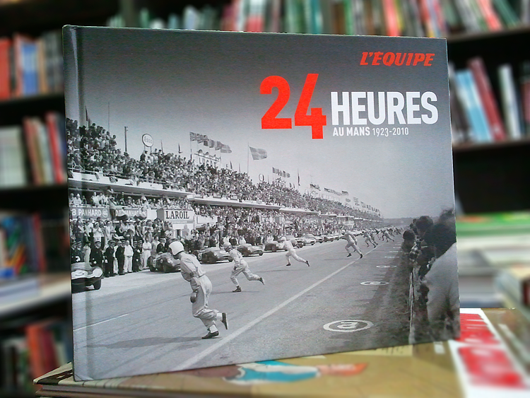 "24 HEURES AU MANS - 1923-2010" - l'Equipe 