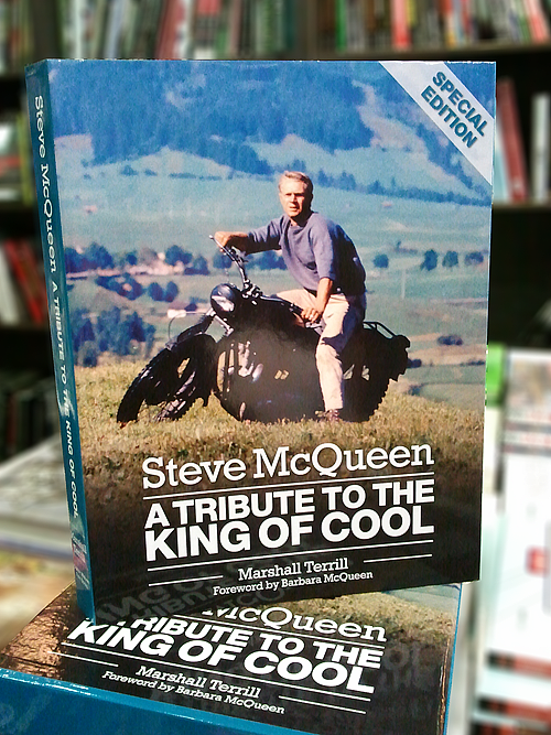 Steve McQueen "A TRIBUTE TO THE KONG OF COOL" - Marshall Terrill 